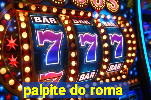 palpite do roma